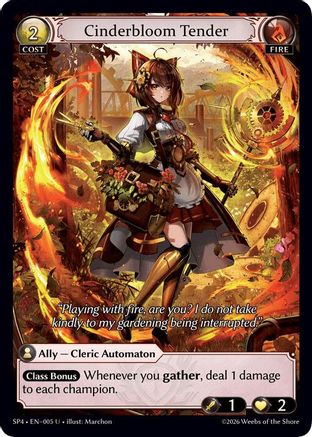 Cinderbloom Tender (005) - Supporter Pack 4 Foil
