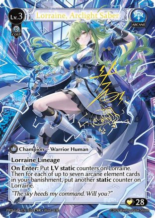 Lorraine, Arclight Saber (CSR) (010) - asphodelparadise Foil