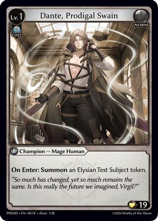 Dante, Prodigal Swain (003) - asphodelparadise Starter Decks