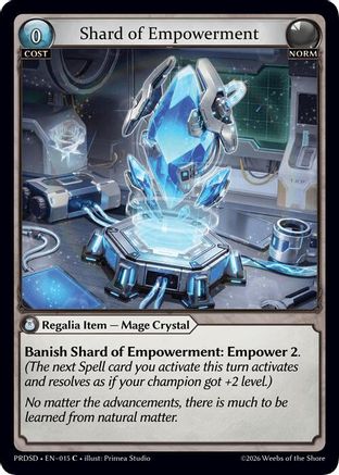 Shard of Empowerment (015) - asphodelparadise Starter Decks